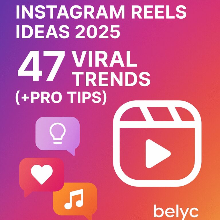 Instagram Reels Ideas 2025: 47 Viral Trends (+Pro Tips)
